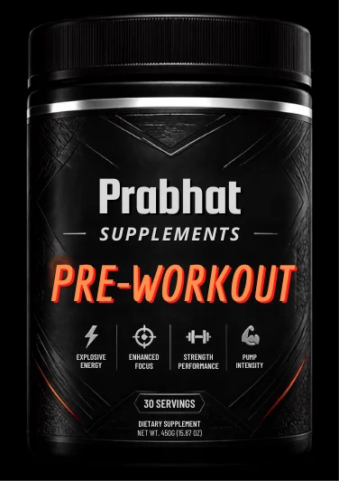 Prabhat Pre Workout
